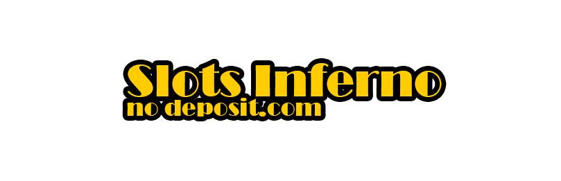 Slots Inferno No Deposit